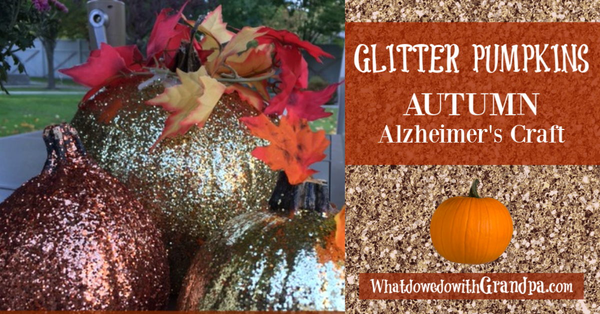 Glitter Pumpkin Alzheimer’s Activity